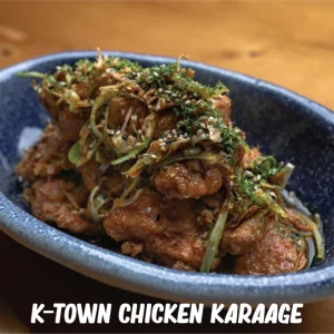 K-TOWN CHICKEN KARAAGE